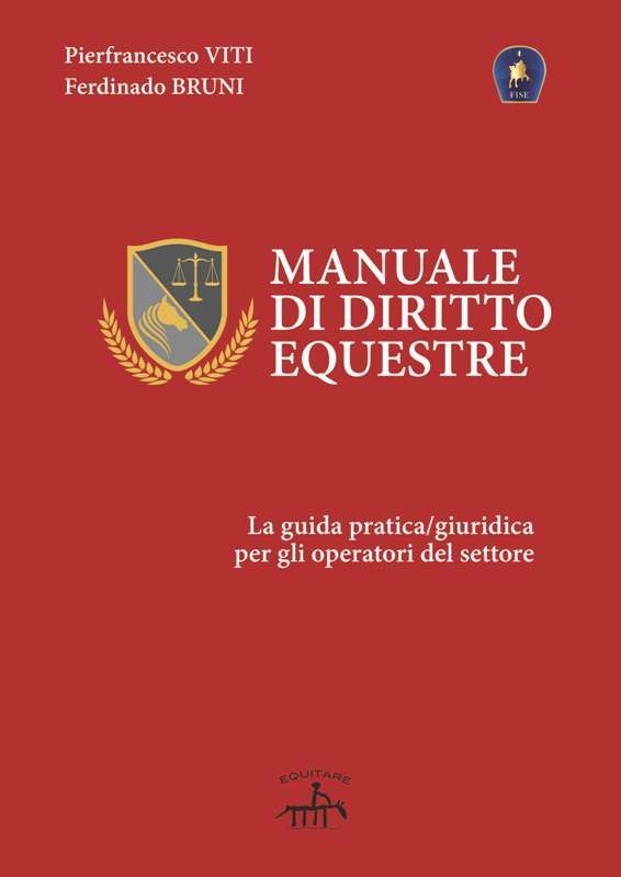 Pierfrancesco Viti e Ferdinando Bruni, MANUALE DI DIRITTO EQUESTRE